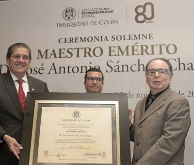 Nombra UdeC Maestro Emérito al Dr. José Antonio Sánchez Chapula