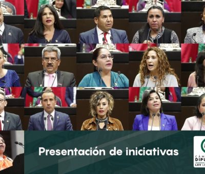 Diputadas y diputados presentan 17 iniciativas para reformar la Constitución y diversas leyes