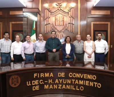 Formalizan lazos de colaboración UdeC y Ayuntamiento de Manzanillo