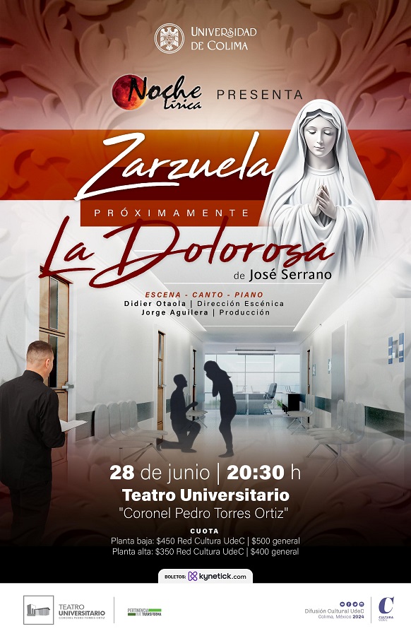 Adaptan la zarzuela “La Dolorosa” a escenarios colimotes