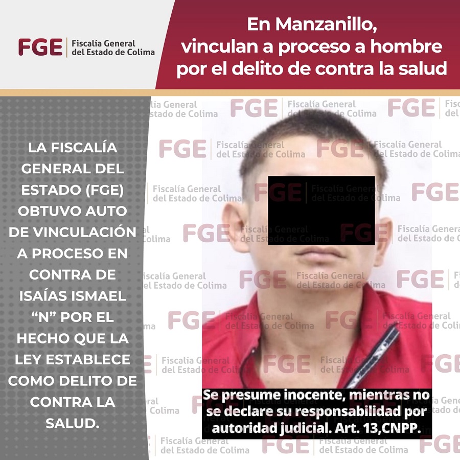 En Manzanillo, vinculan a proceso a hombre por delitos contra la salud